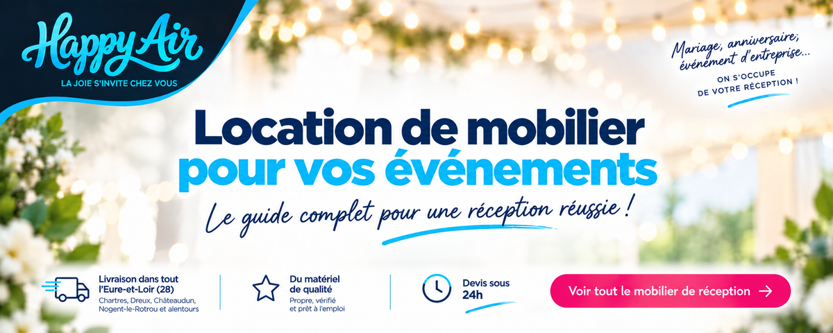 Location de mobilier de mariage en Eure-et-Loir : le guide complet